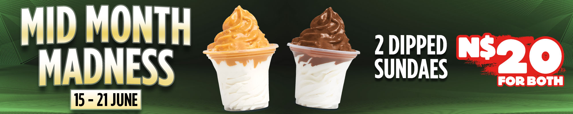 JOB-HL1038_NAM_MidMonth-MadnessJune26_Websliders_2DippedSundaes_Web